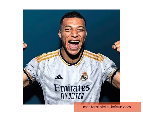 姆巴佩转会皇家马德里，足球界新篇章备受期待